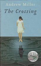 The Crossing by Andrew  Miller